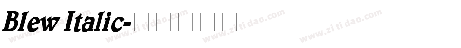 Blew Italic字体转换